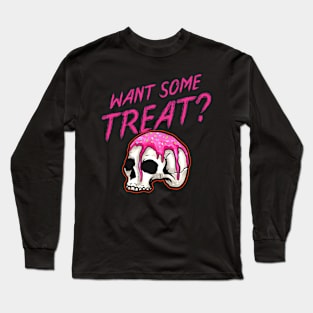 Want Some Treat Skull With Topping And Sprinkles Halloween Long Sleeve T-Shirt